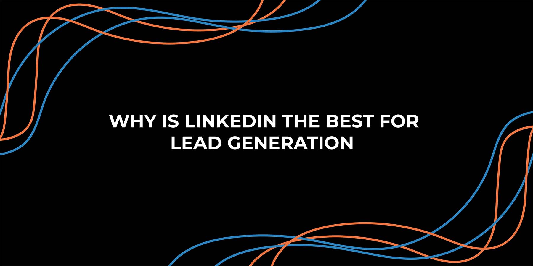 why-is-linkedin-the-best-01