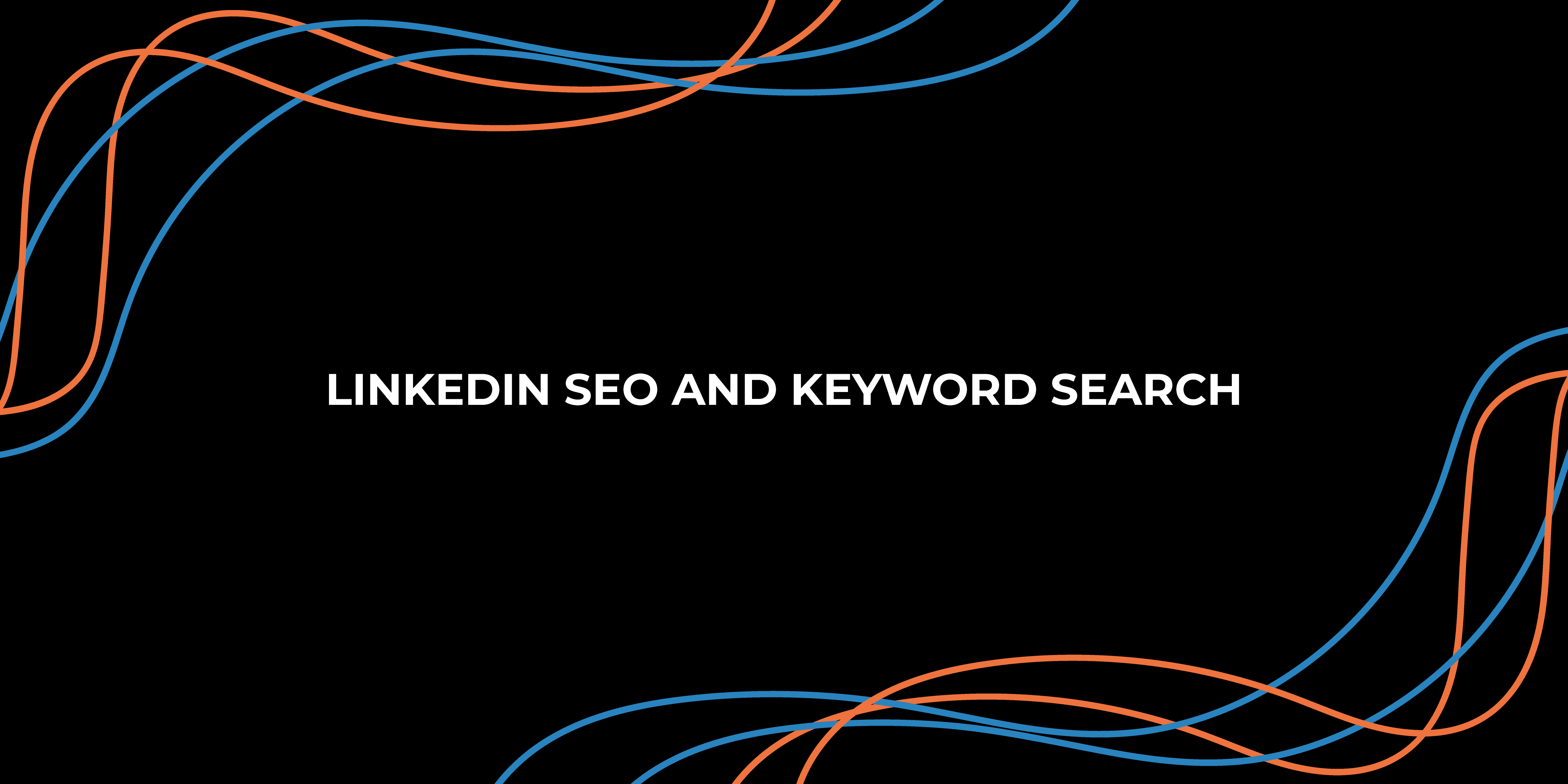 LinkedIn-SEO-And-Keyword-Search | StraightIn