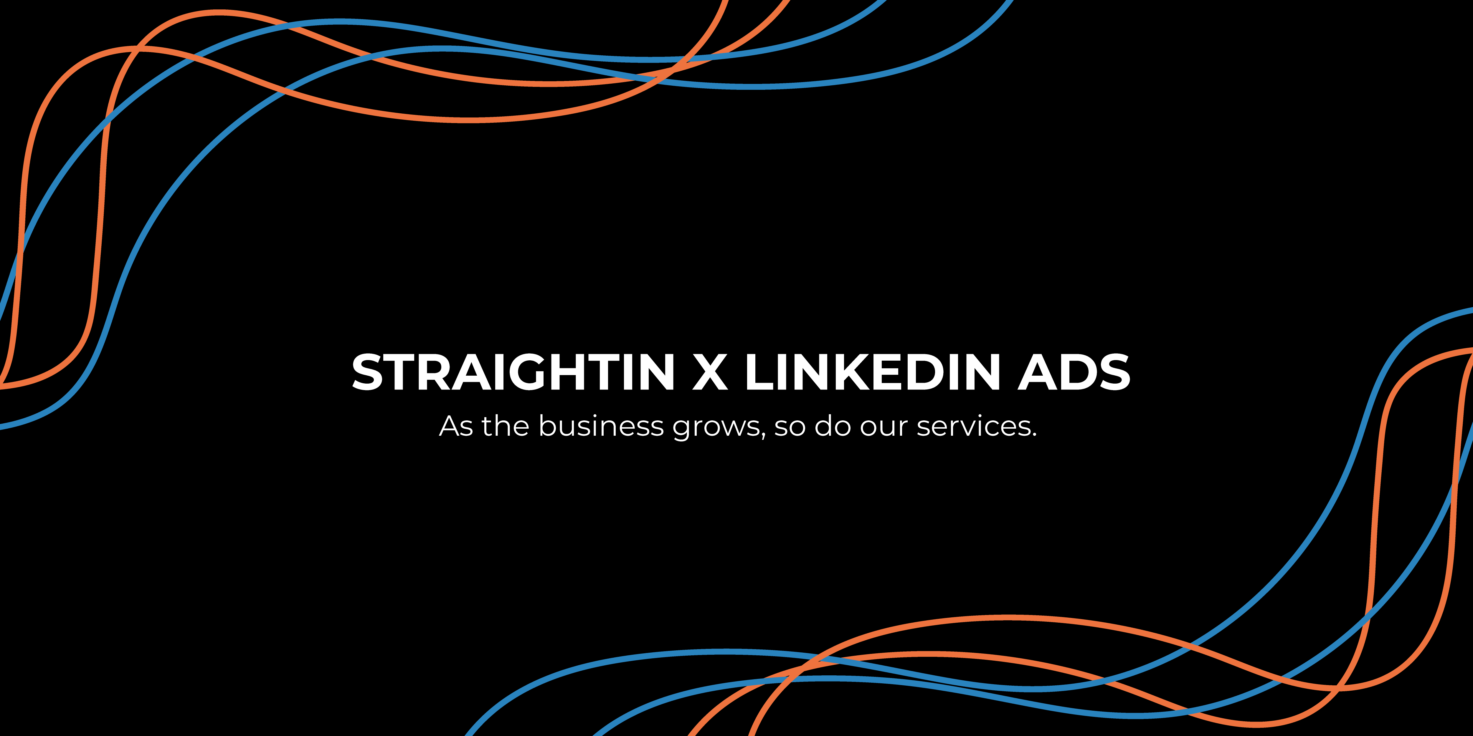 LinkedIn Ads X StraightIn