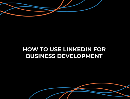 How to use LinkedIn for Business Development