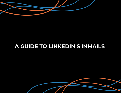 A Guide to LinkedIn’s InMails