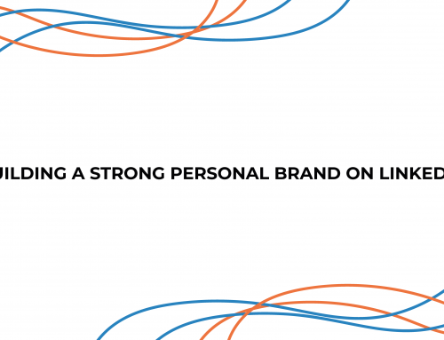 Building A Strong Personal Brand on LinkedIn
