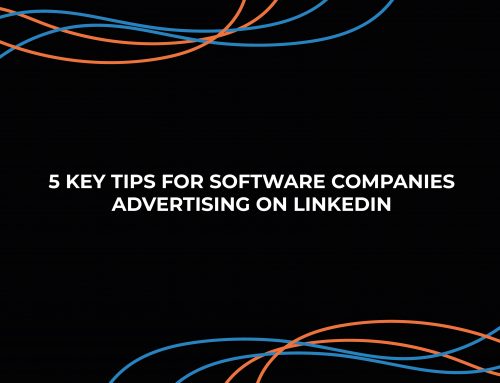 5 Key Tips for Software Companies Advertising on LinkedIn