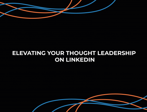 Elevating Your Thought Leadership on LinkedIn